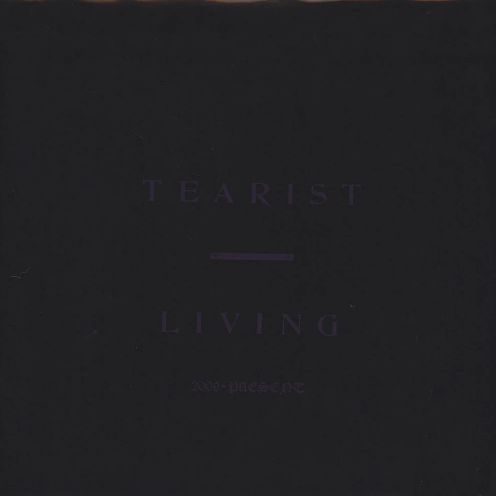 Tearist - Living 2009 - Present