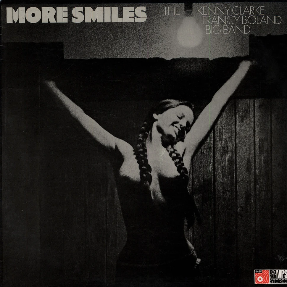 The Kenny Clarke - Francy Boland Big Band - More Smiles