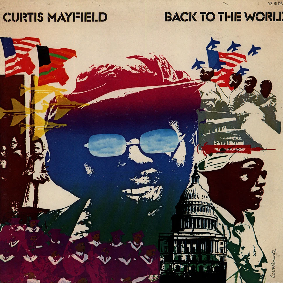 Curtis Mayfield - Back To The World