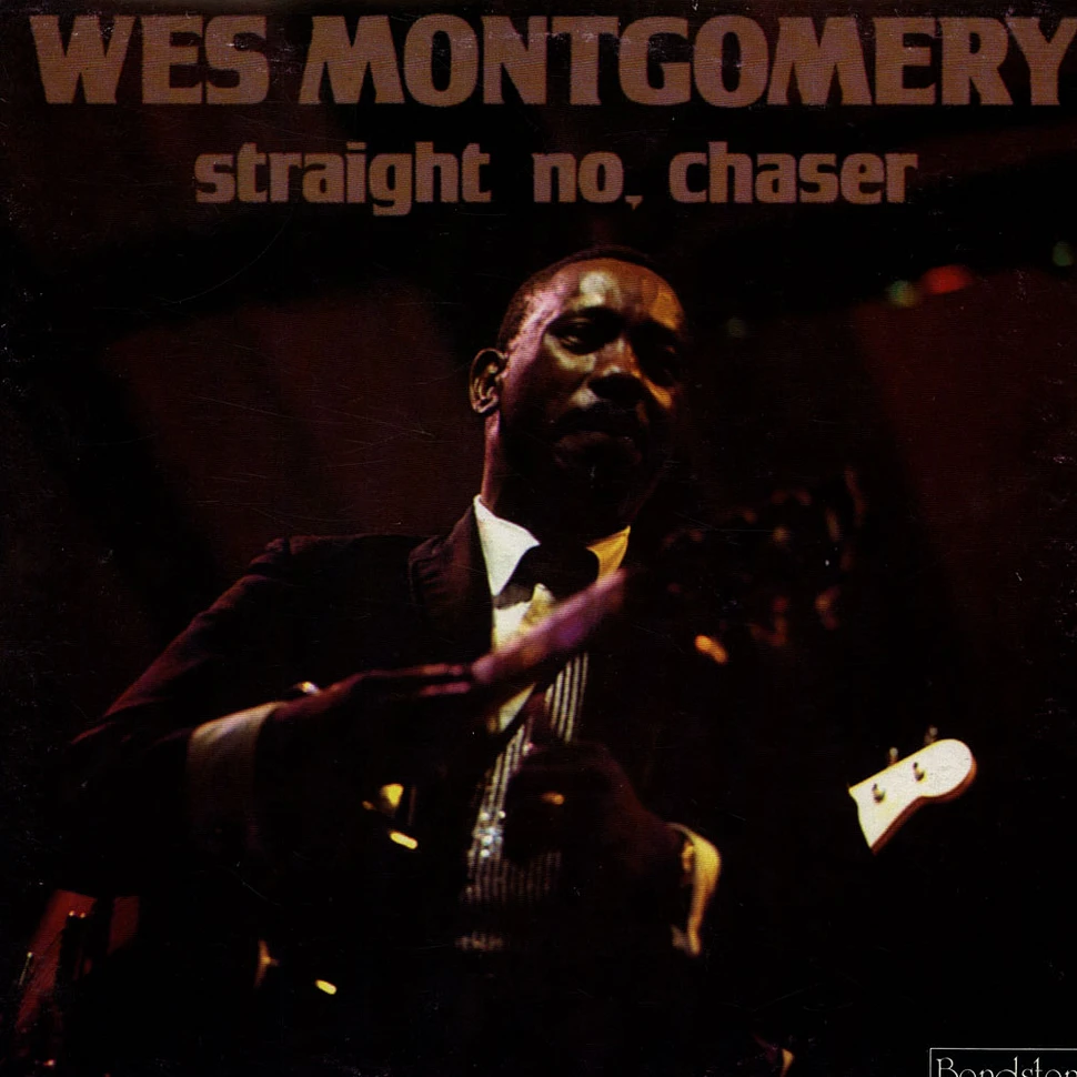 Wes Montgomery - Straight, No Chaser