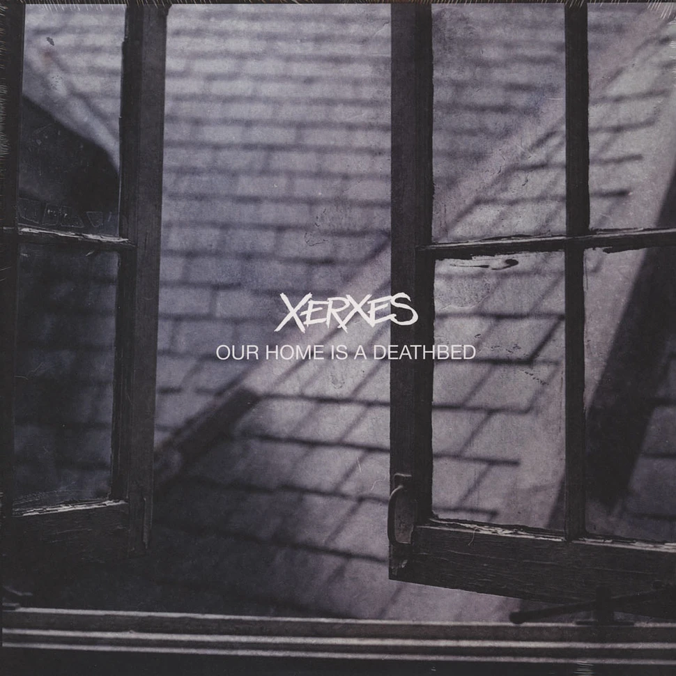 Xerxes - Our Home Is A Deathbed