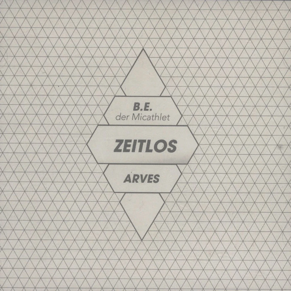 B.E. Der Micathlet & Arves - Zeitlos