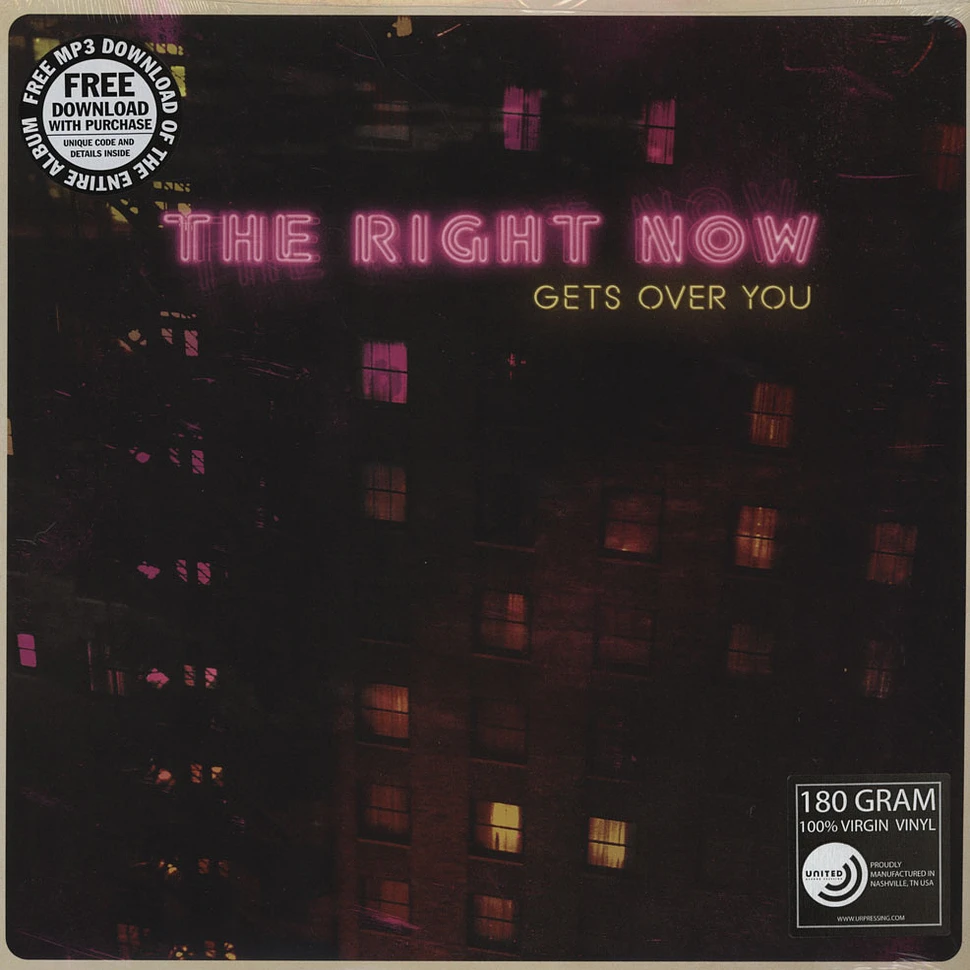 The Right Now - Gets Over You