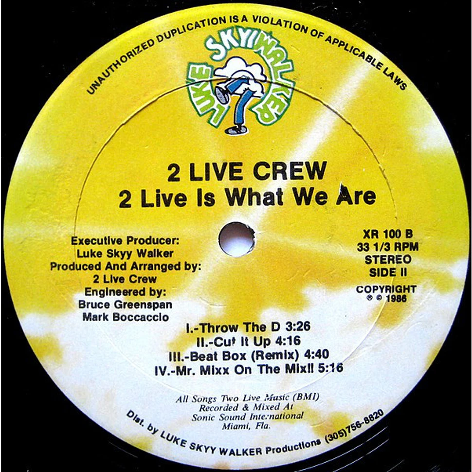 The 2 Live Crew - 2 Live Is What We Are