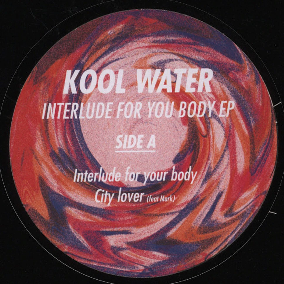 Kool Water - Interlude For Your Body