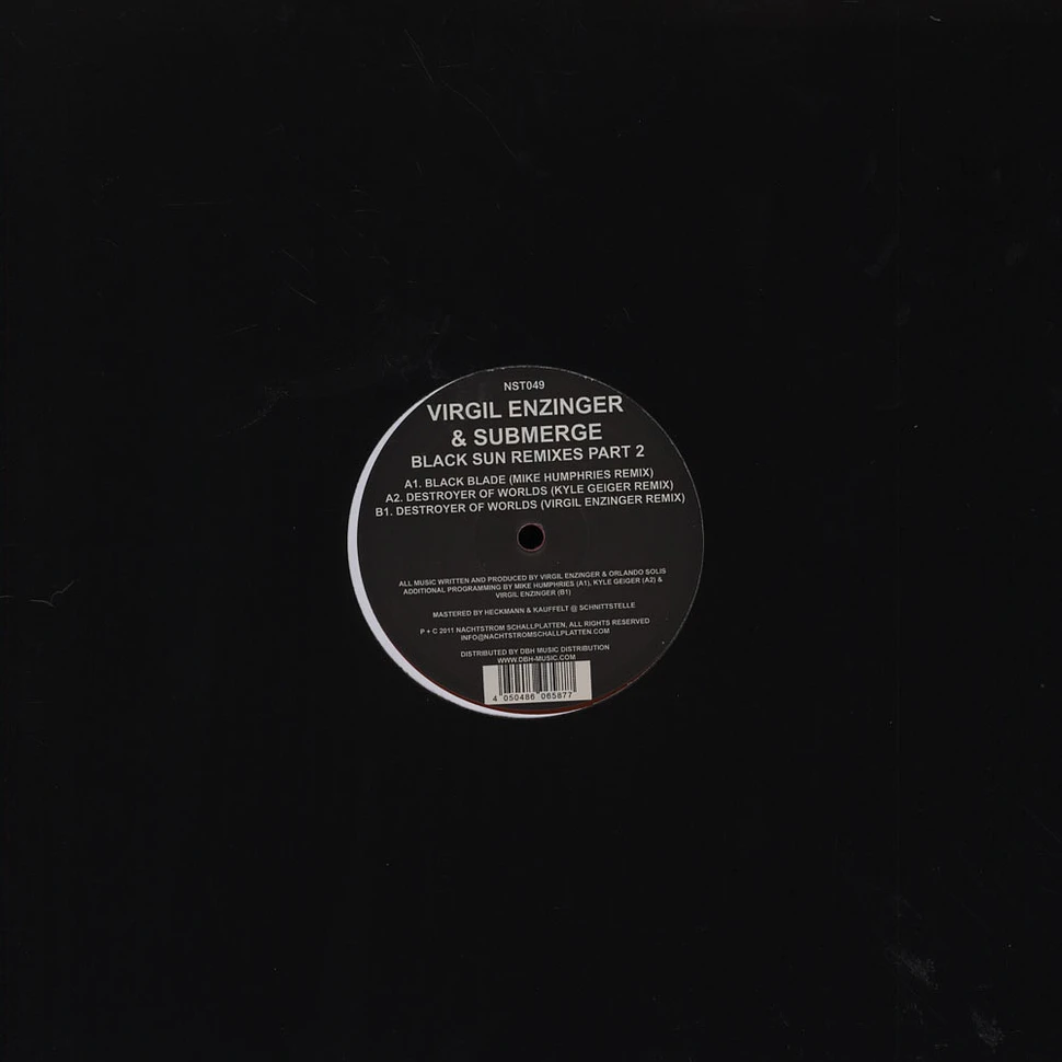 Virgil Enzinger & Submerge - Black Sun Remixes Pt 2