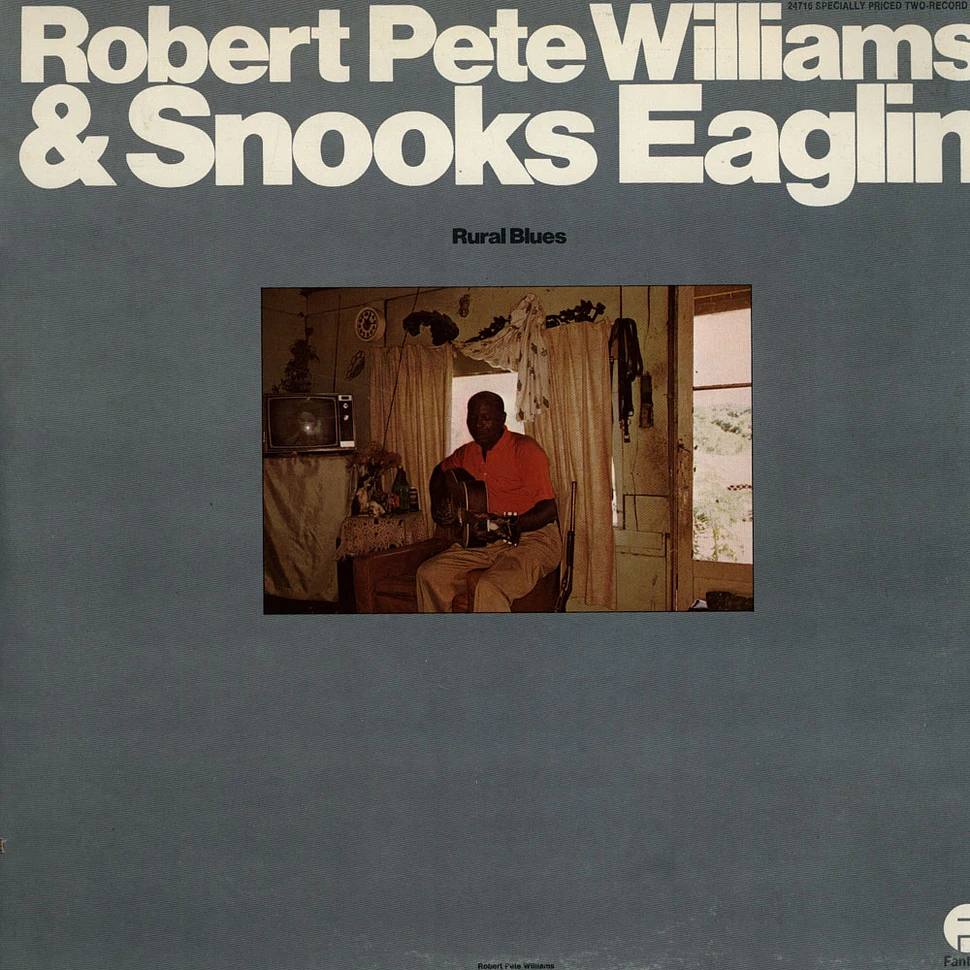 Robert Pete Williams And Snooks Eaglin - Rural Blues