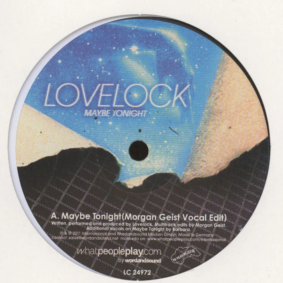 Lovelock - Maybe Tonight Morgan Geist Edits