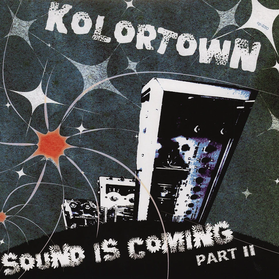 Kolortown - Sound Is Coming Part 2