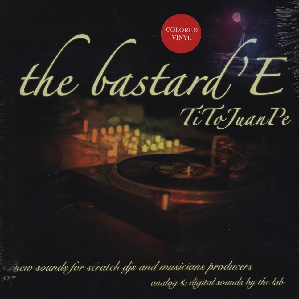 DJ Tito Juanpe - The Bastard'e Colored Edition