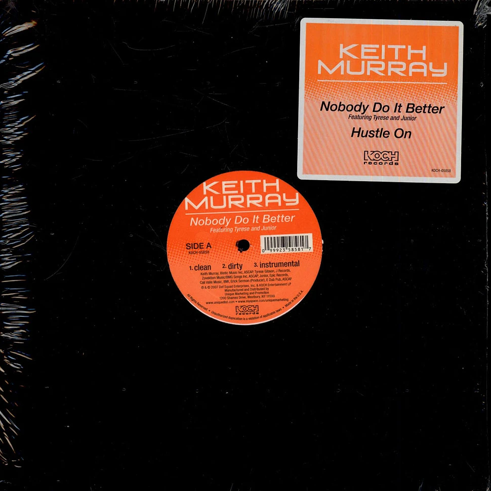 Keith Murray - Nobody Do It Better / Hustle On