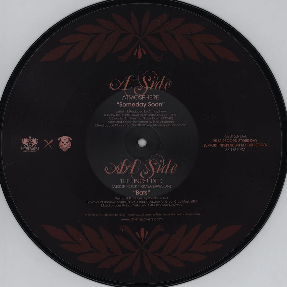 Atmosphere / The Included (Aesop Rock & Kimya Dawson) - Someday Soon / Bats Picture Disc