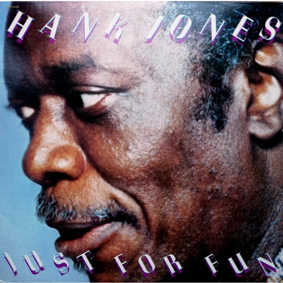 Hank Jones - Just For Fun