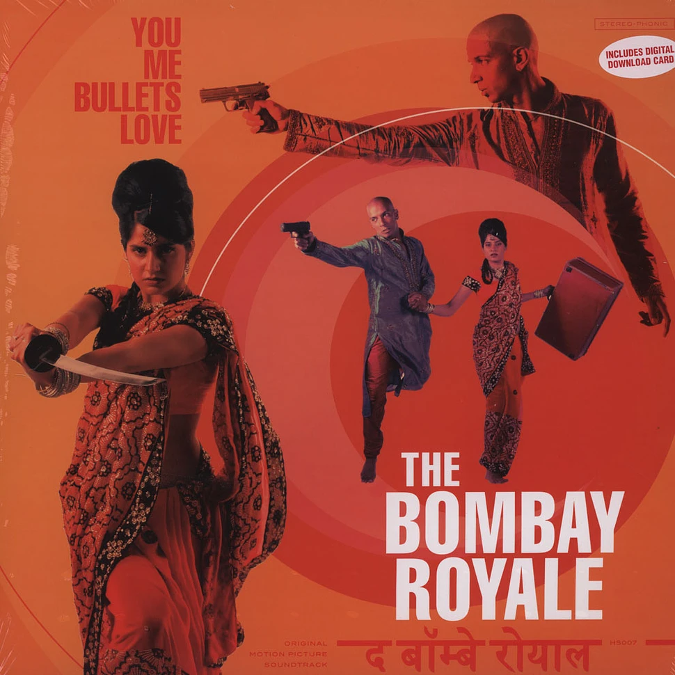 The Bombay Royale - You Me Bullets Love