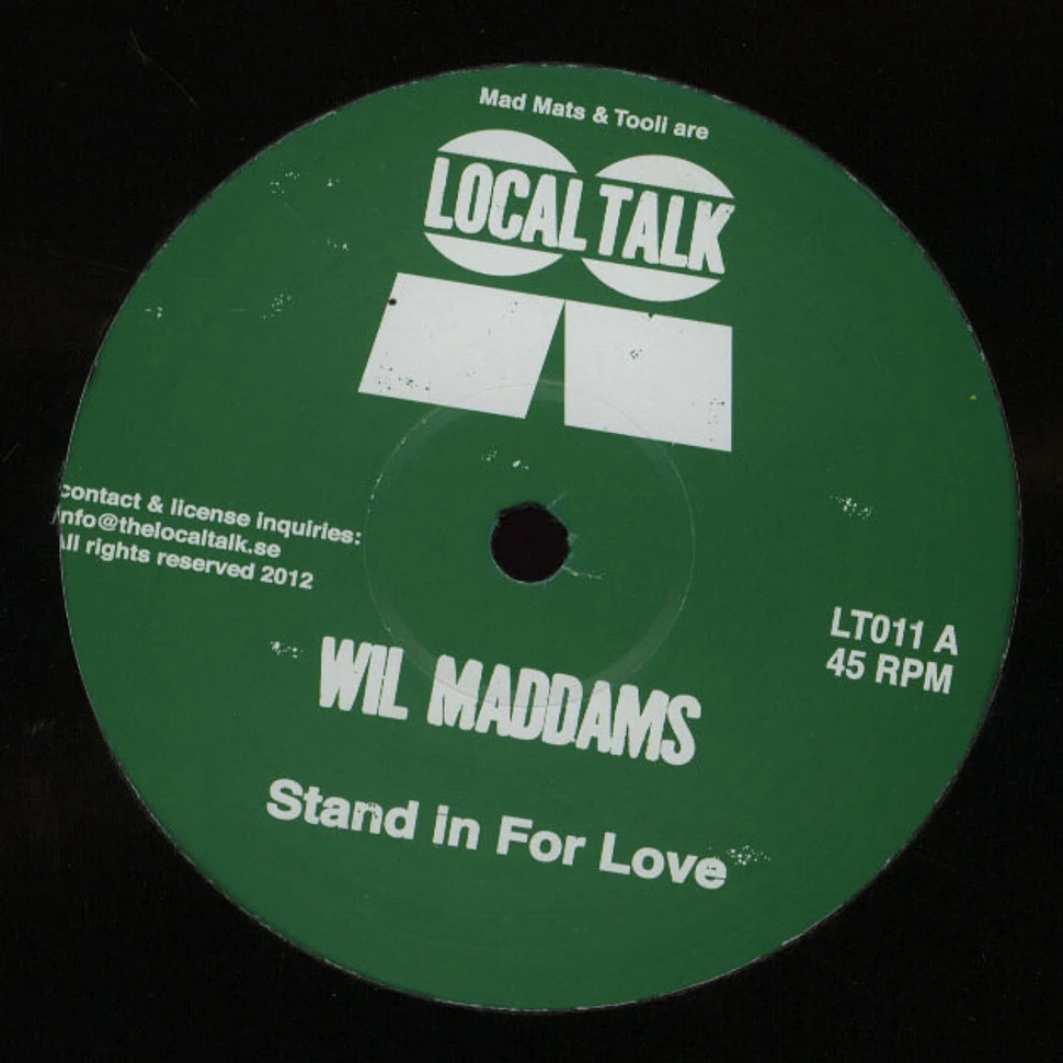 Wil Maddams - Stand In For Love