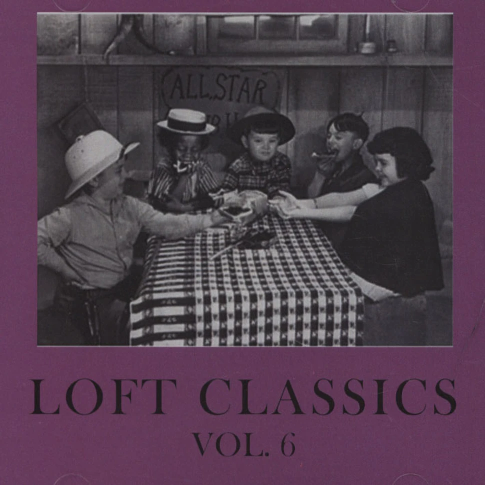 Loft Classics - Loft Classics Volume 6