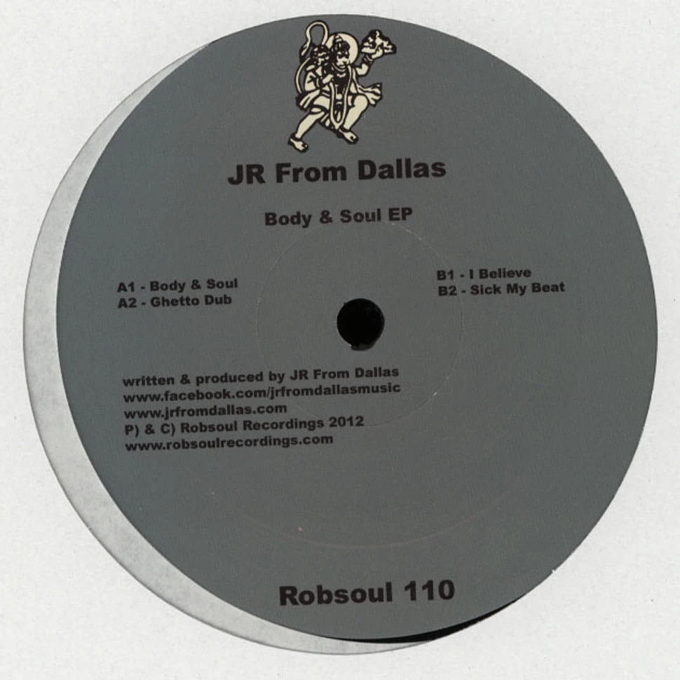 JR From Dallas - Body & Soul EP