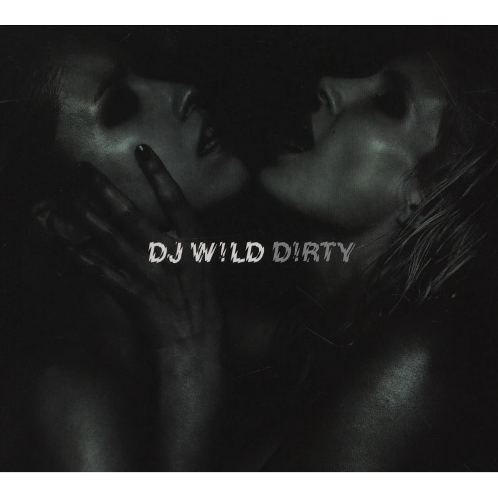 DJ Wild - Dirty