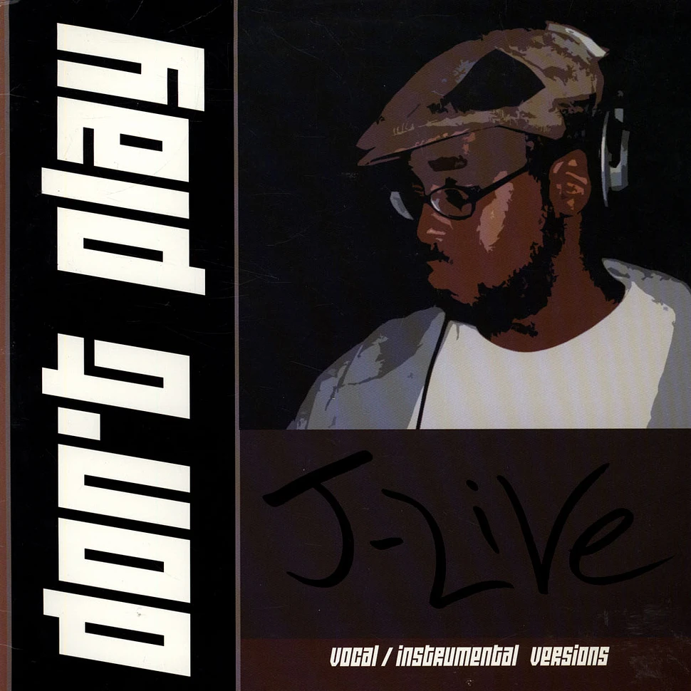 J-Live - Don't Play
