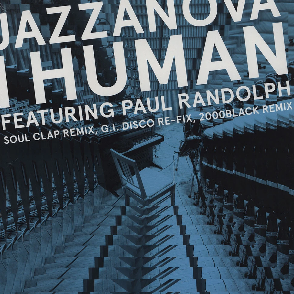 Jazzanova - I Human Feat. Paul Randolph Remixes Part 1