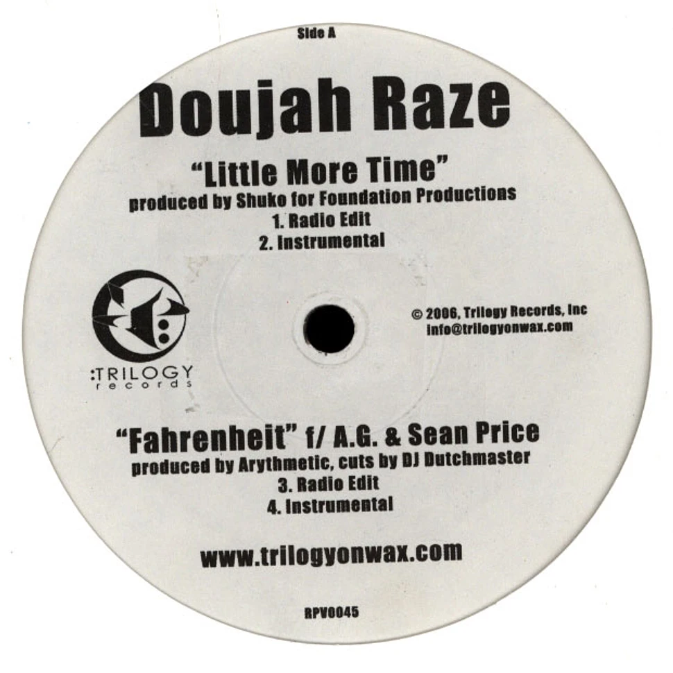 Doujah Raze - Little More Time