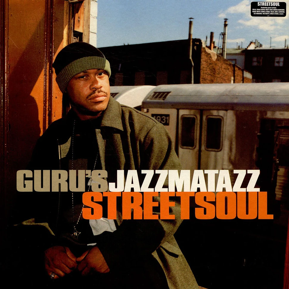Guru - Jazzmatazz (Streetsoul)