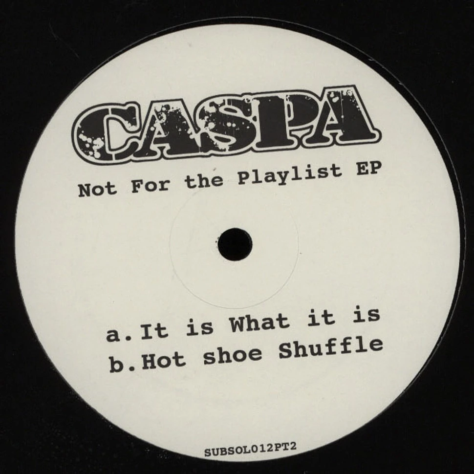 Caspa - Not For The Playlist EP Part 2