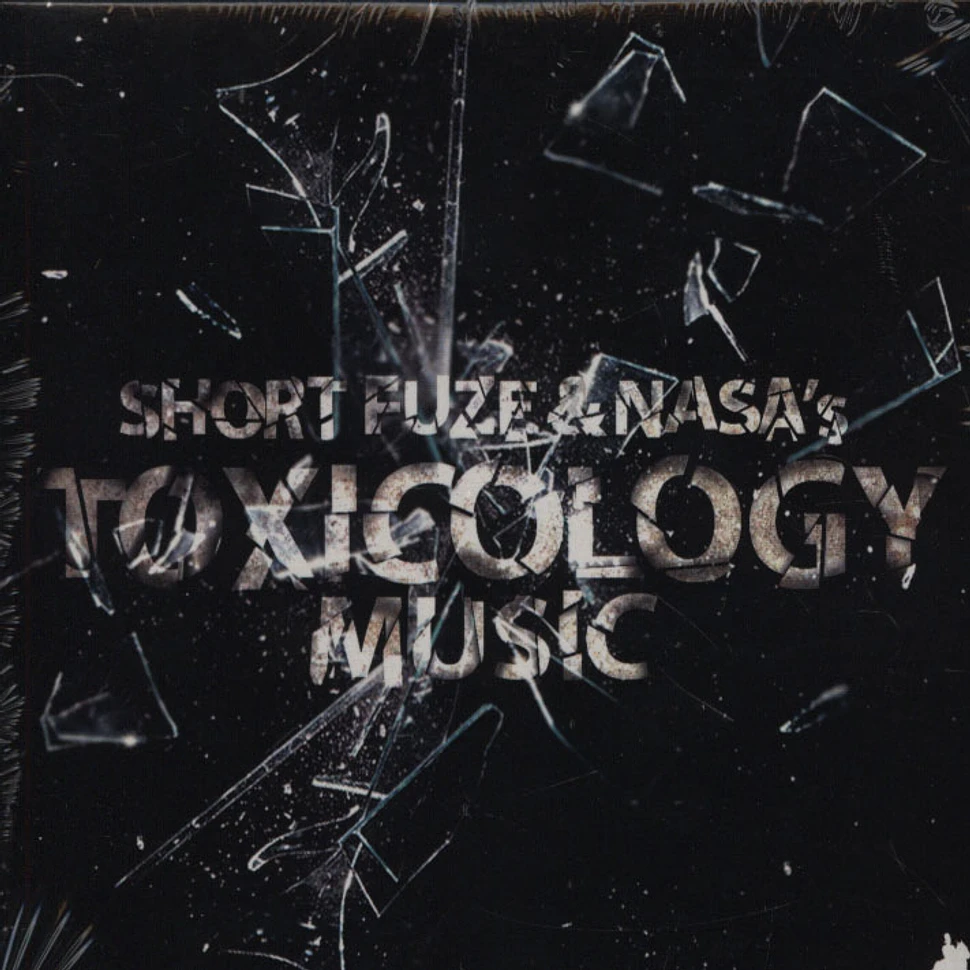 Short Fuze & Nasa - Toxicology Music