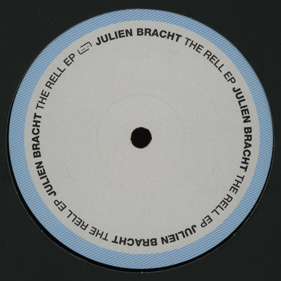 Julien Bracht - The Rell EP