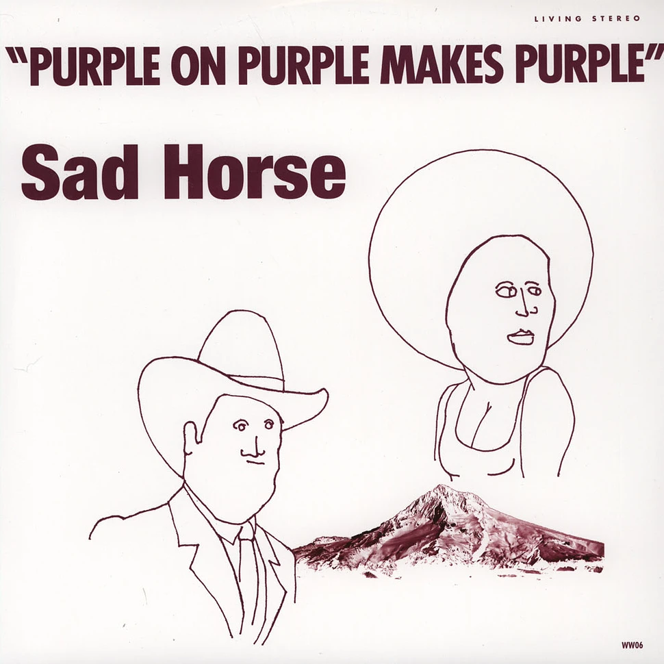 Sad Horse - Purple On Purple Makes Purple