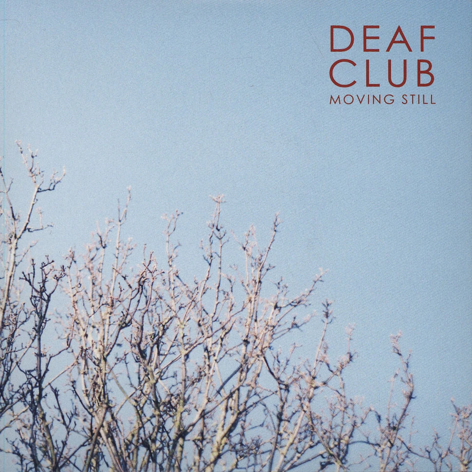 Deaf Club - Moving Still