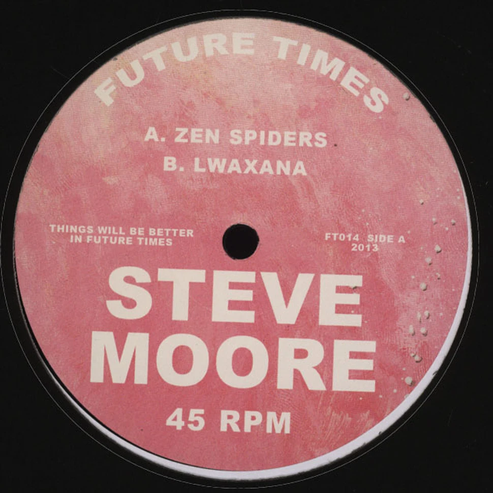 Steve Moore - Zen Spiders / Lwaxana