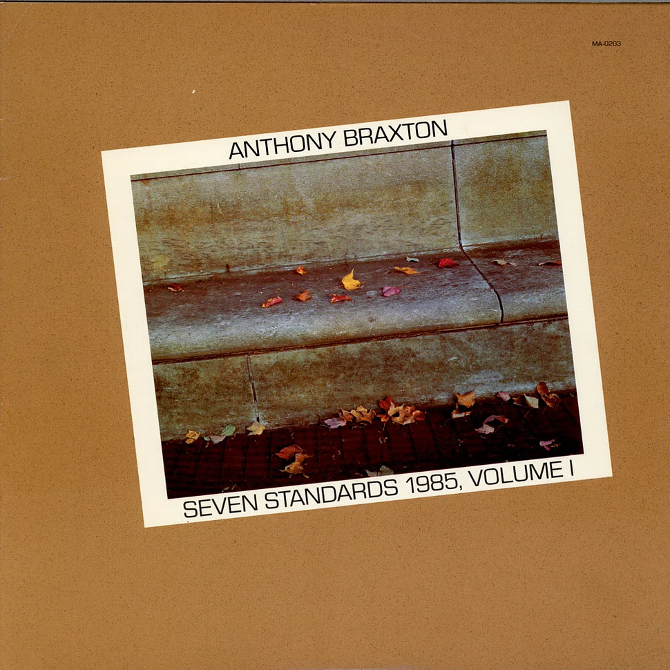 Anthony Braxton - Seven Standards 1985, Volume I