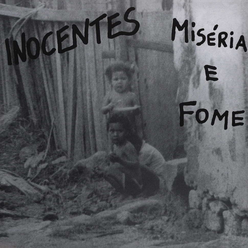Inocentes - Miseria E Fome
