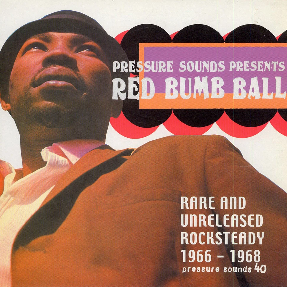 V.A. - Red Bumb Ball - Rare And Unreleased Rocksteady 1966 - 1968