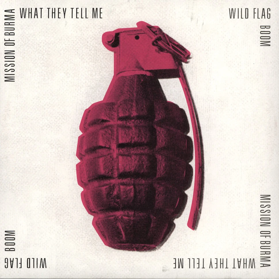 Mission Of Burma / Wild Flag - What They Tell Me / Boom