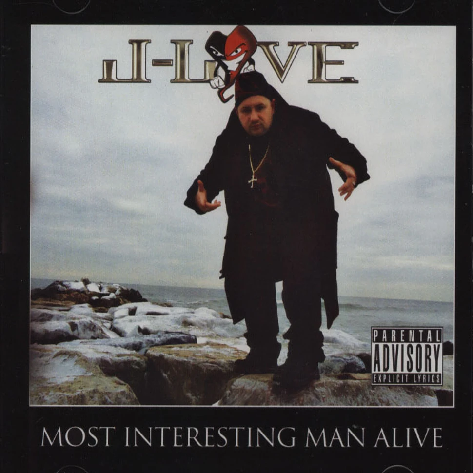 J-Love - The Most Interesting Man Alive