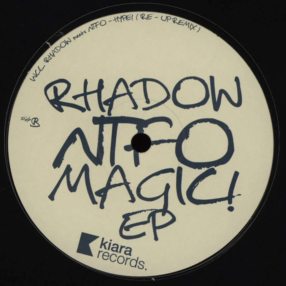 Rhadow meets NTFO - Magic EP