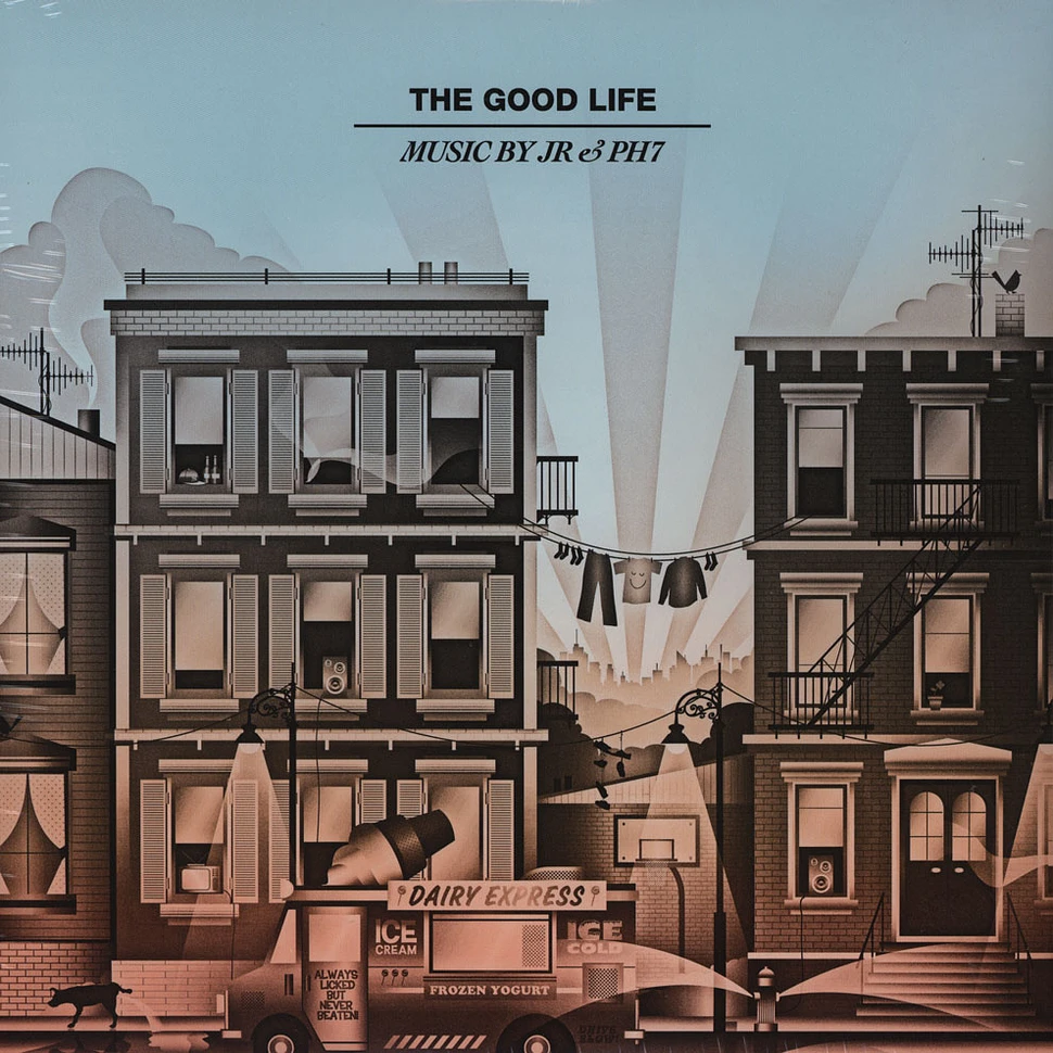 JR&PH7 - The Good Life