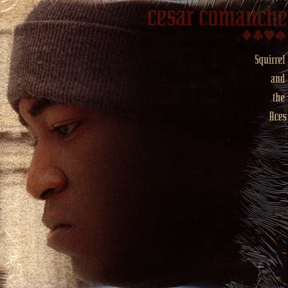 Cesar Comanche - Squirrel And The Aces