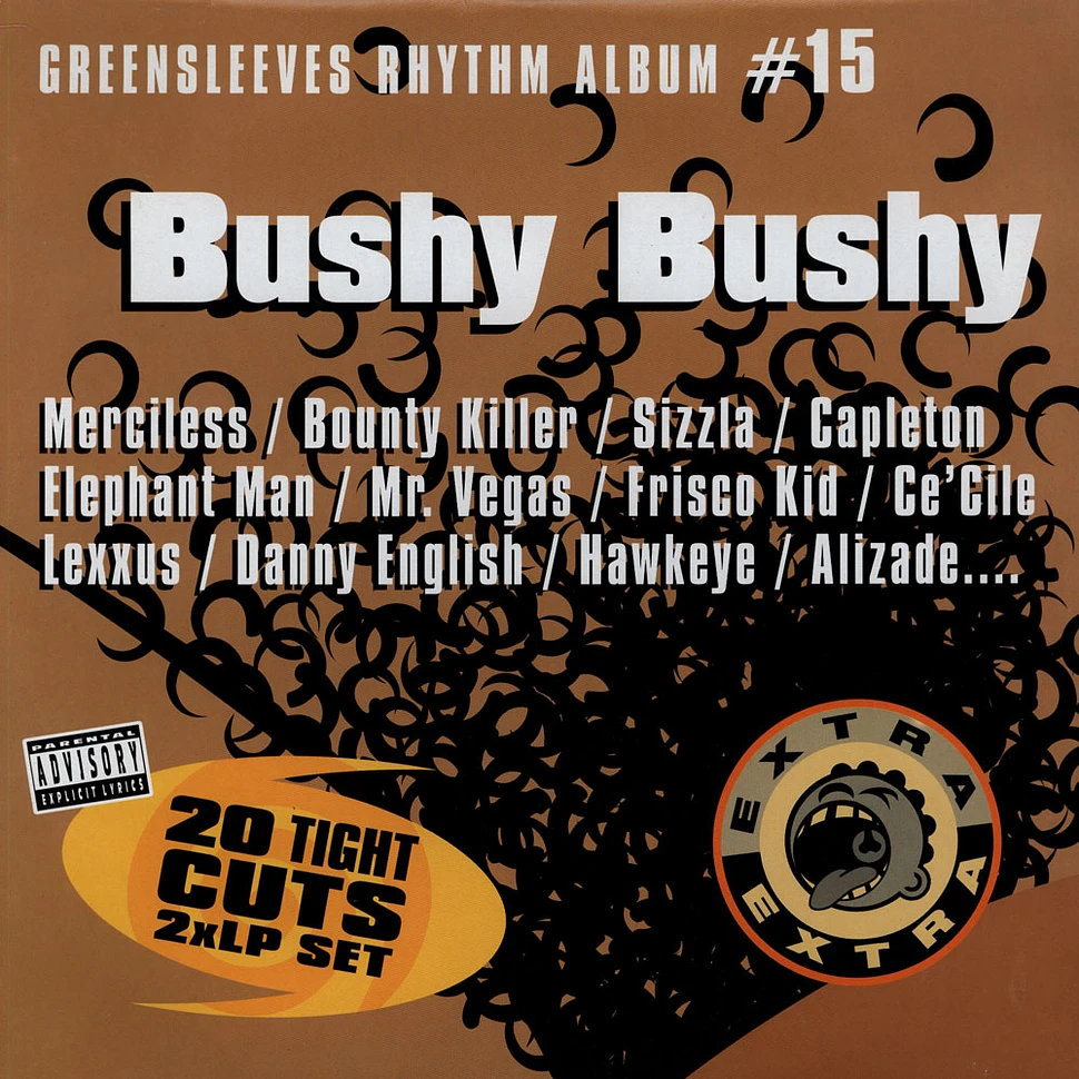 Greensleeves Rhythm Album #15 - Bushy bushy