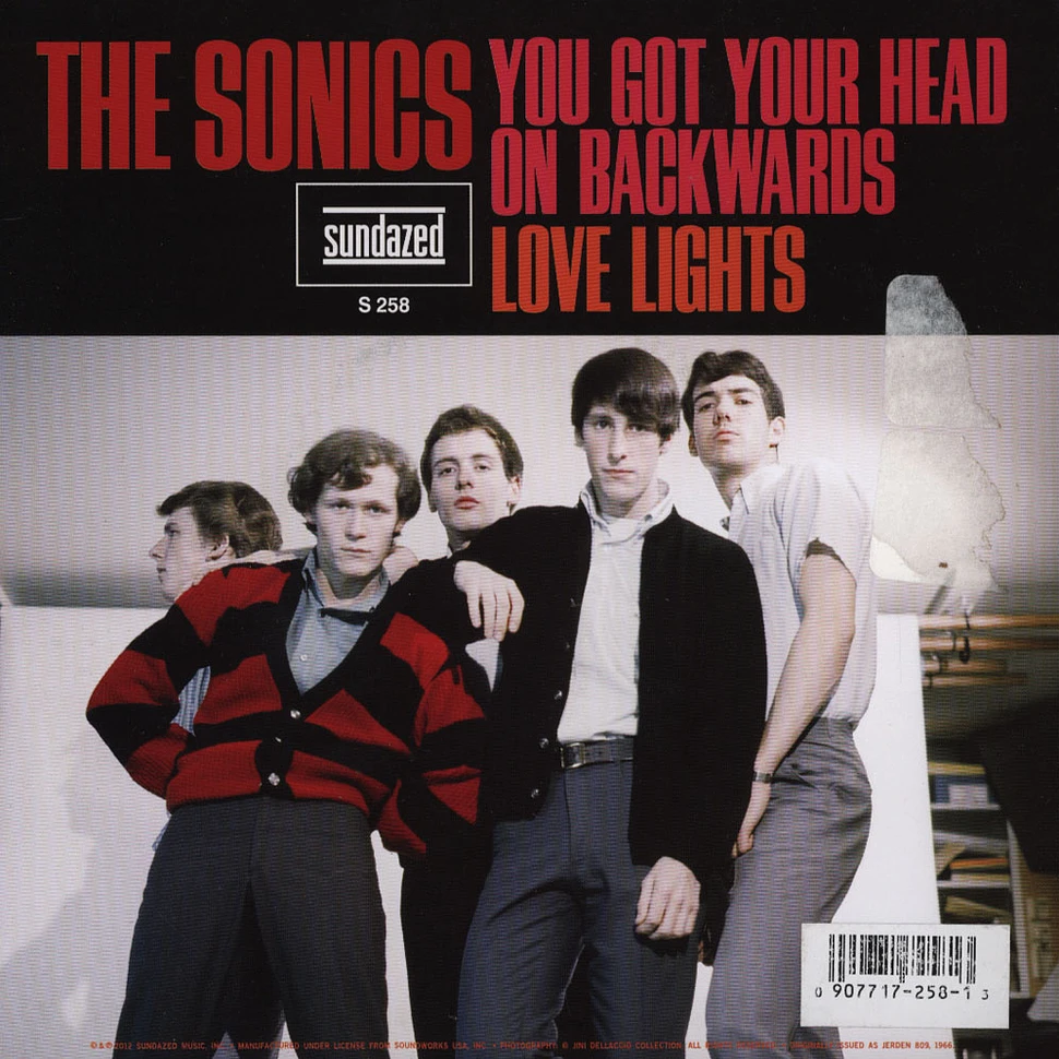 The Sonics - You Got Your Head On Backwards / Love Lights