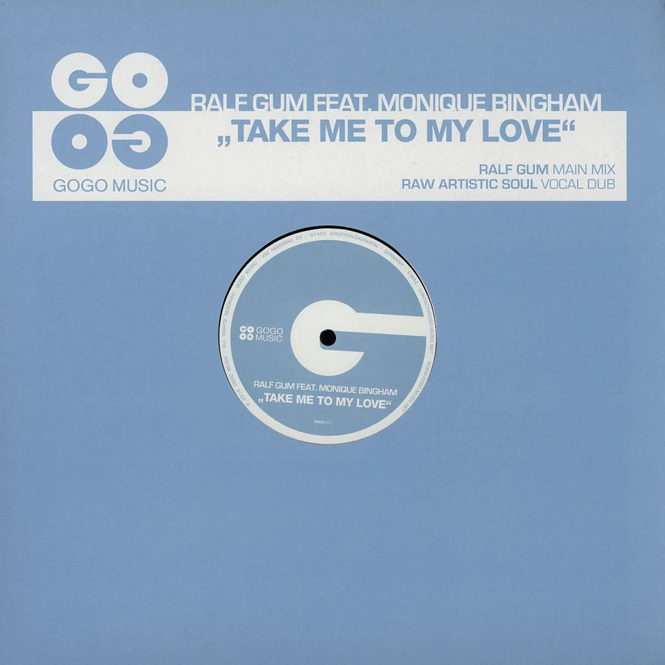 Ralf Gum - Take Me To My Love