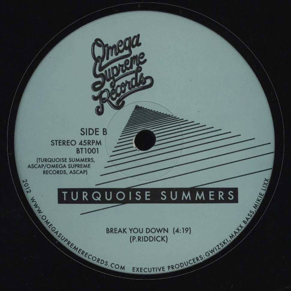 Turquoise Summers - Never Can Get Enuff