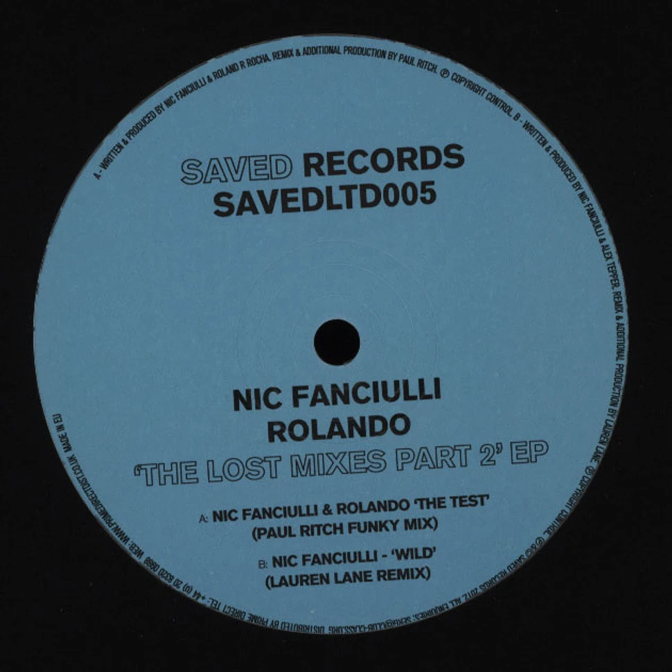 Nic Fanciulli & Rolando - The Lost Mixes Part 2