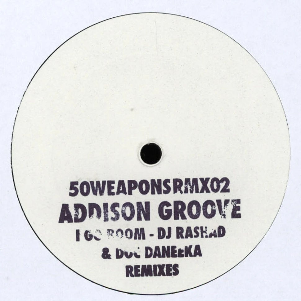 Addison Groove - I Go Boom DJ Rashad & Doc Daneeka Remixes