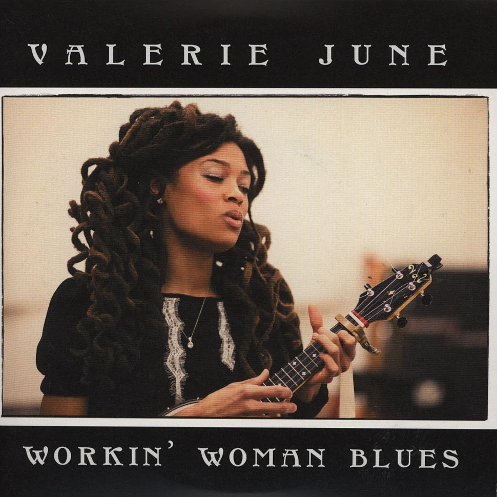 Valerie June - Workin’ Woman Blues