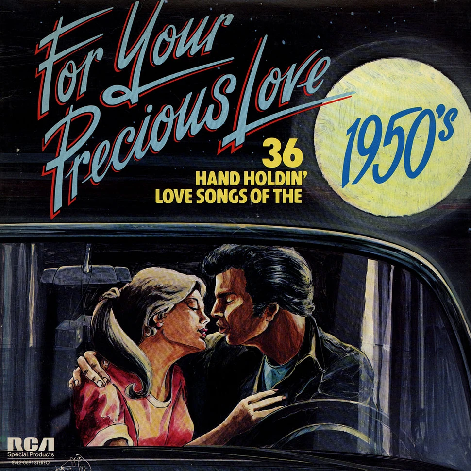 V.A. - For Your Precious Love - 36 Hand Holdin Love Songs Of The 1950´s
