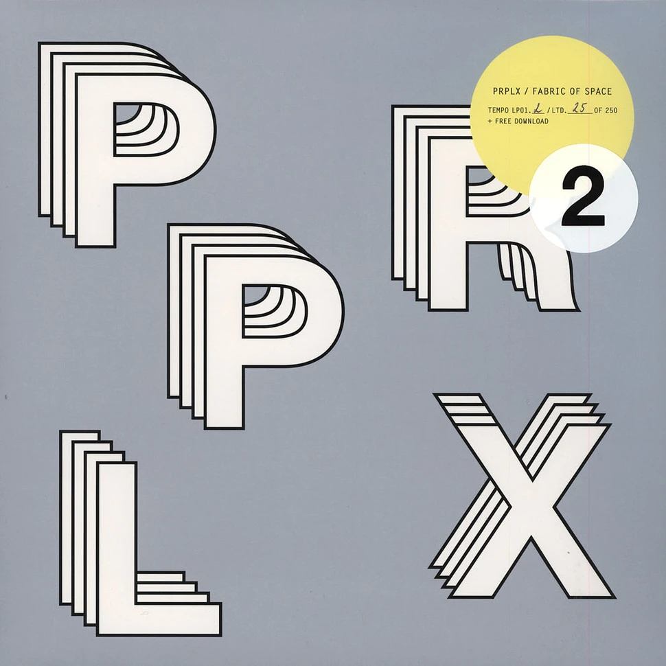 PRPLX - Fabric Of Space Part 2