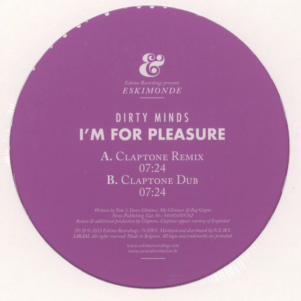 Dirty Minds - I'm For Pleasure Claptone Remix